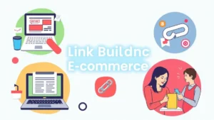 Link Building for E-commerce Sites - illustration 1